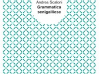 Locandina della Grammatica senigalliese di Andrea Scaloni