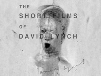 Gli ' Short films' di David Lynch