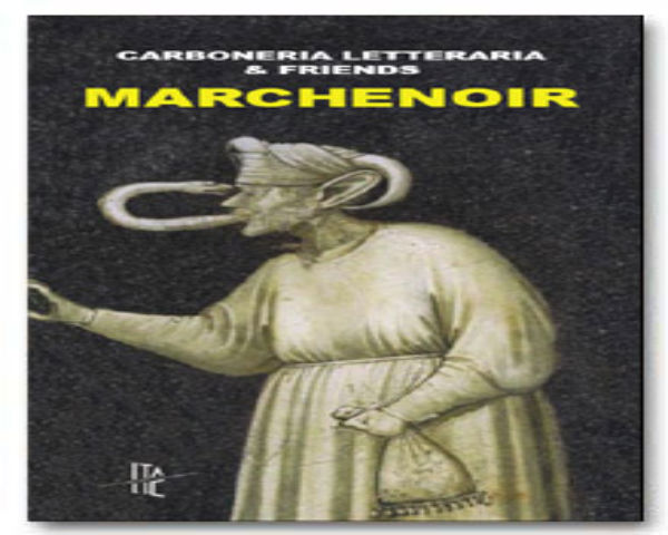 La copertina del volume MarcheNoir