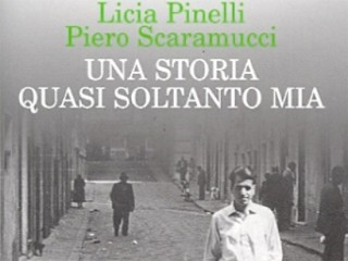 Copertina del libro di Piero Scaramucci e Licia Pinelli "Una storia quasi soltanto mia"