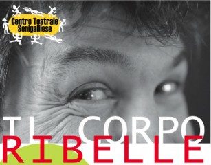 Corso "Il Corpo Ribelle-Il mestiere del teatro" organizzato dal Centro Teatrale Senigalliese