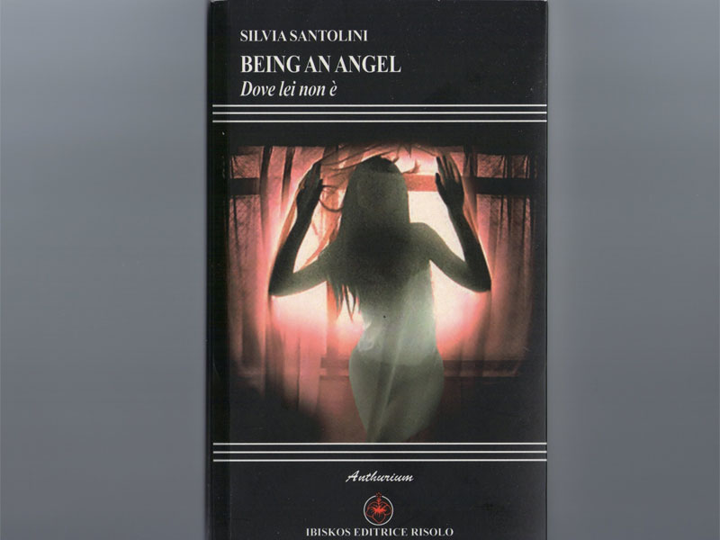 Being an Angel di Silvia Santolini