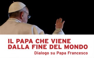 "Il Papa che viene dalla fine del mondo": incontro con Marco Tarquinio su Francesco I