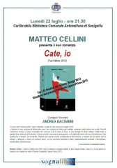 Presentazione di "Cate, Io" di Matteo Cellini (22 luglio 2013)