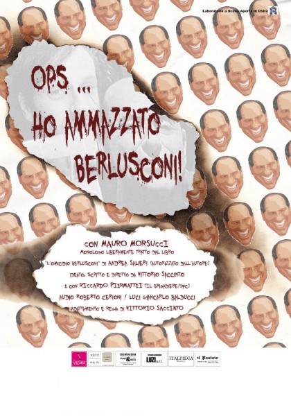'Ops...Ho ammazzato Berlusconi!'