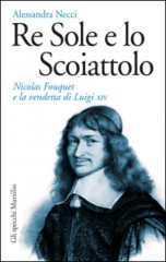 Luigi XIV di Alessandra Necci