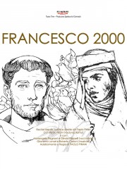 locandina dello spettacolo Francesco 2000