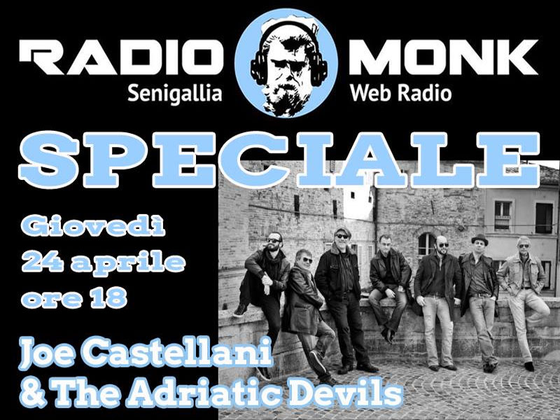 A Radio Monk Joe Castellani & The Adriatic Devils