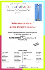 locandina "Prima de mor, oleres... " - Teatro Portone