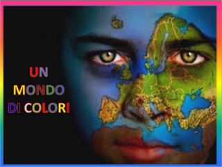 "Un mondo a colori"