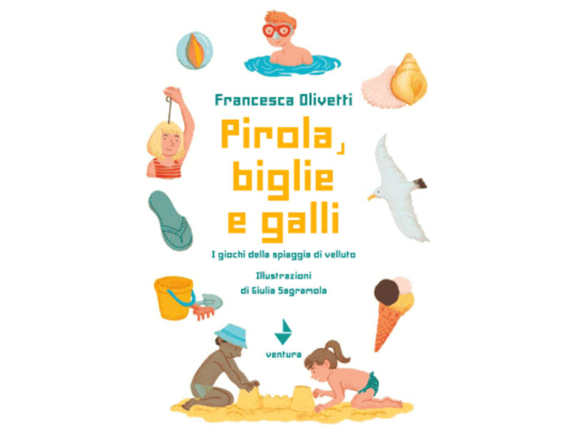 Pirola, biglie e galli: libro di Francesca Olivetti