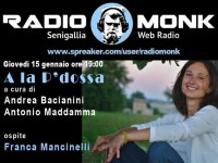 Franca Mancinelli ospite a Radio Monk per "A la P'dossa"