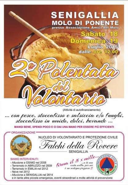 l'associazione Volontari di Protezione Civile "Falchi della Rovere" di Senigallia organizza la "polentata del volontario"