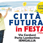 La locandina della sesta edizione de La Città Futura in Festa