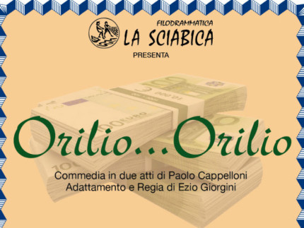 "Orilio Orilio", commedia
