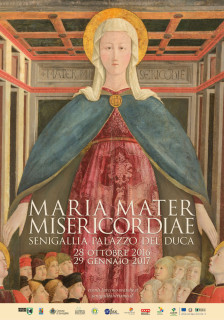 Il manifesto della mostra "Maria mater misericordiae" a palazzo del Duca di Senigallia