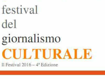 Festival del Giornalismo culturale 2016