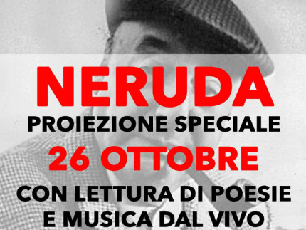 Serata omaggio a Pablo Neruda