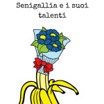 Senigallia e i suoi talenti
