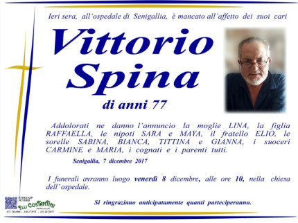 E’ mancato all’affetto dei suoi cari Vittorio Spina