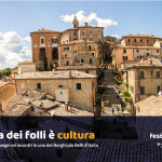 La Festa dei Folli 2018 è anche cultura