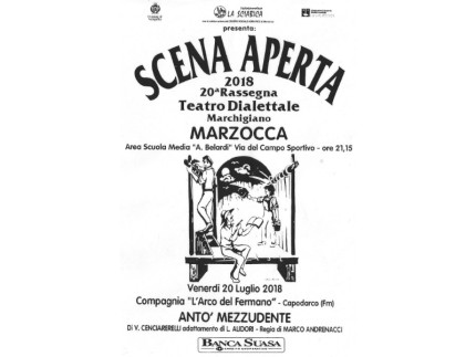 XX° Rassegna di Teatro Dialettale Marchigiano “SCENA APERTA”