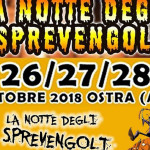 La Notte degli Sprevengoli 2018 a Ostra