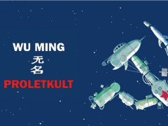 “PROLETKULT” del collettivo Wu Ming