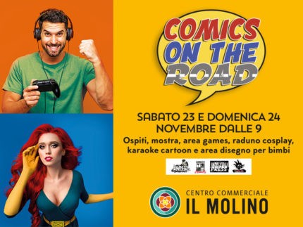 Al Centro Commerciale Il Molino di Senigallia il 23 e 24 novembre arriva "Comics on the Road"