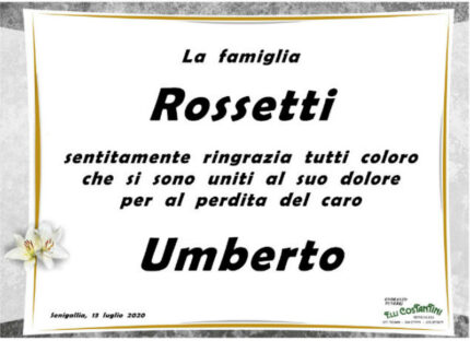morte Umberto Rossetti, ringraziamenti cordoglio