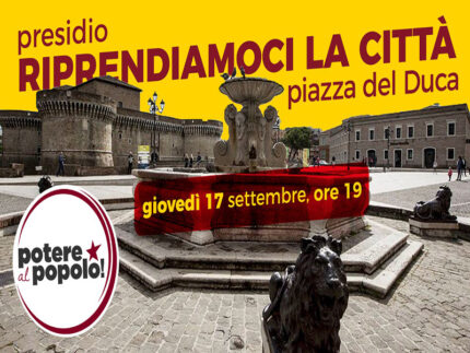 Presidio di Potere al Popolo in piazza del Duca