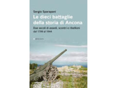 Presentazione dell'libro "Le dieci battaglie della storia di Ancona"