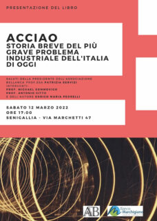 Presentazione "Acciaio. Storia breve del più grave problema industriale dell'Italia di oggi" - locandina