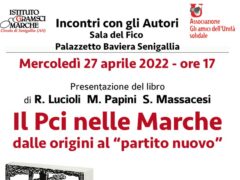 Presentazione del ibro Il Pci nelle Marche dalle origini al "partito nuovo"