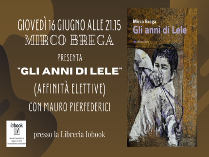 Presentazione del libro "Gli anni di Lele"
