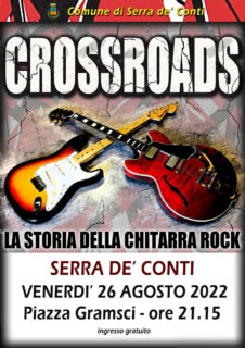 Crossroads a Serra de'Conti il 26 agosto 2022