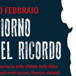 Giorno del Ricordo - 10 febbraio