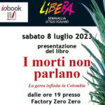 Presentazione a Senigallia per "I morti non parlano. La guerra infinita in Colombia"
