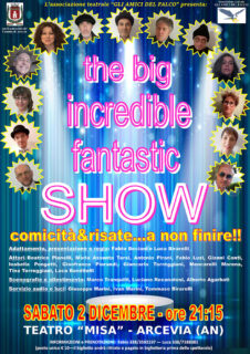 The big, incredible, fantastic SHOW
