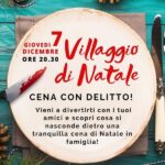 Cena con Delitto al Villaggio di Natale di Casa San Benedetto