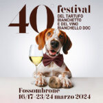 40° Festival del Tartufo Bianchetto e del Vino Bianchello