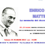 Enrico Mattei - La memoria del ricordo