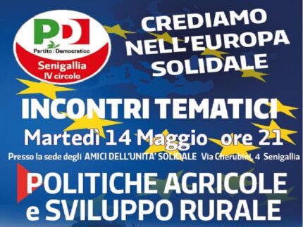 Incontro promosso dal PD Senigallia su "Politiche agricole e sviluppo rurale"