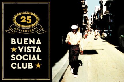 Buena Vista Social Club - 25esimo anniversario