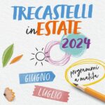 Locandina di "Trecastelli in estate 2024"