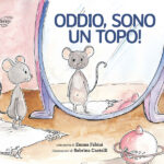 Oddio, sono un topo! - Emma Fabini
