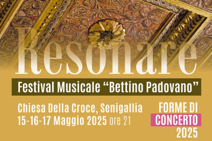 Festival Musicale "Bettino Padovano" 2025: Resonare