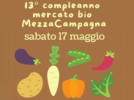 13° compleanno mercato bio Mezza Campagna