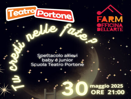 Tu credi nelle Fate? - Teatro Portone