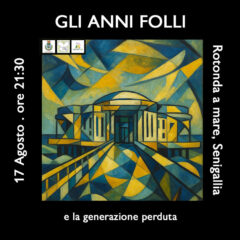 L'estetica dell'effimero a Senigallia - Gli anni folli